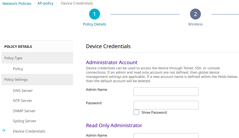 ExtremeCloud IQ - Network Policy - Device Credentials ExtremeCloud IQ - Network Policy - Device Credentials