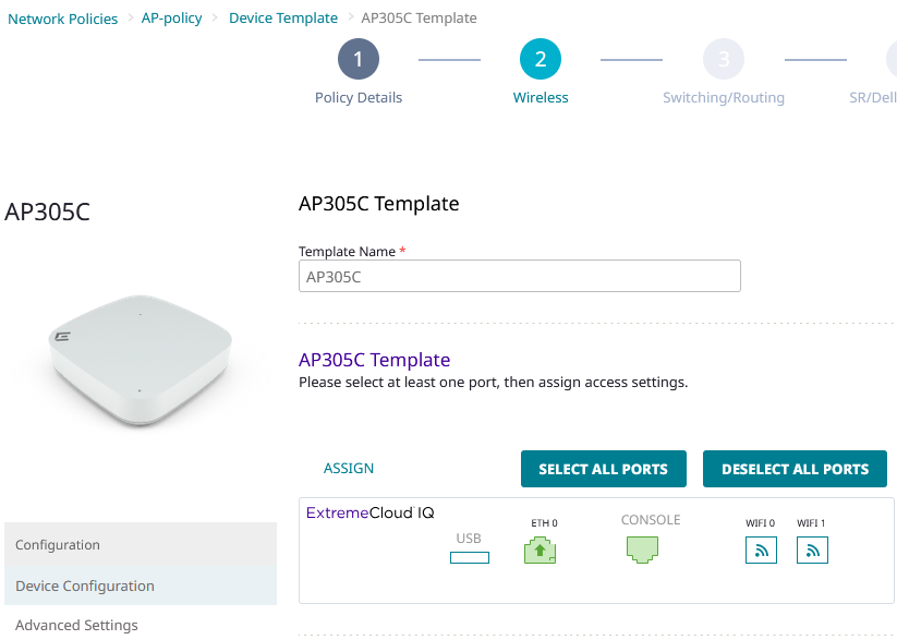 ExtremeCloud IQ - Configure - Network Policies - AP Template ExtremeCloud IQ - Configure - Network Policies - AP Template
