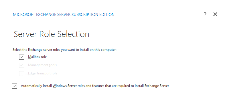 Install Exchange Server SE - Server Role Selection