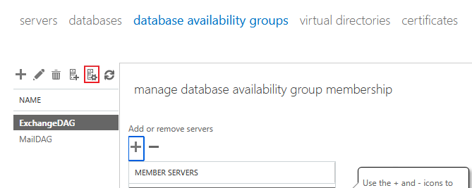 Exchange admin center - Servers - DAG - Manage DAG membership Exchange admin center - Servers - DAG - Manage DAG membership