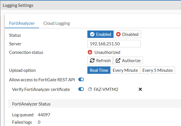 FortiGate - Logging Settings - FortiAnalyzer Unauthorized