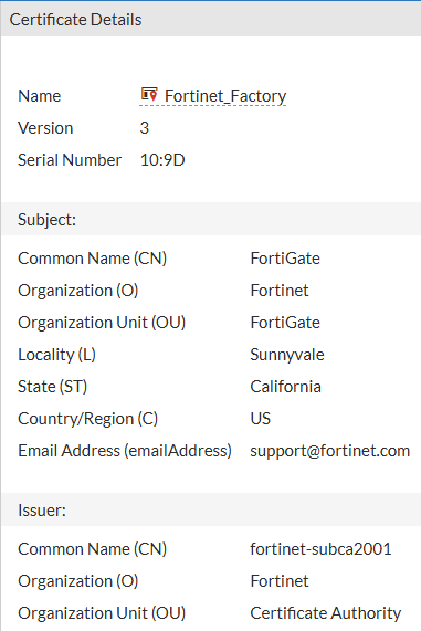 FortiGate Fortinet_Factory certificate - Common Name FortiGate